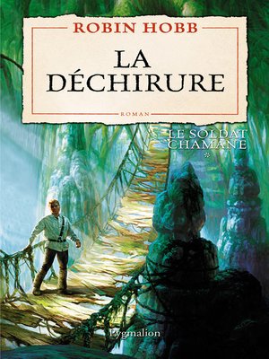 cover image of Le Soldat chamane (Tome 1)--La déchirure
